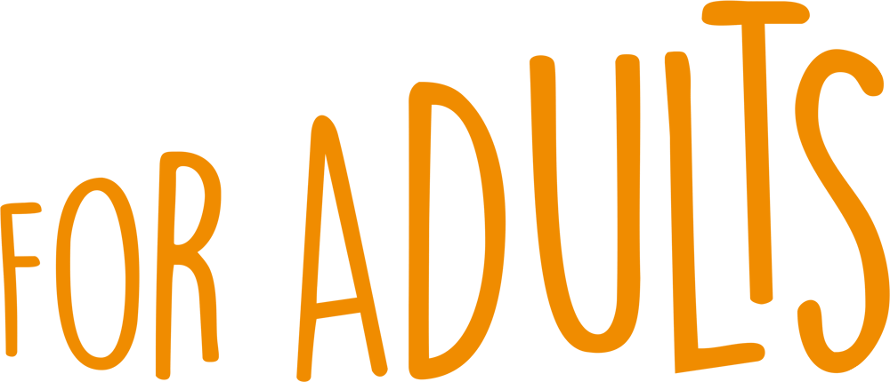 For adults